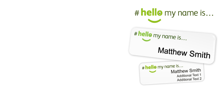 Order your official #hellomynameis name badges | www.namebadgesinternational.ie